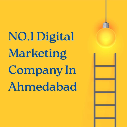 NO.1 Digital Marketing Company in Ahmedabad