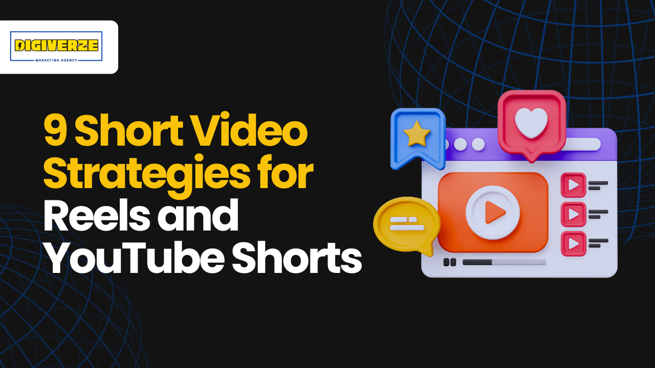 Short Video Strategies for Reels and YouTube Shorts
